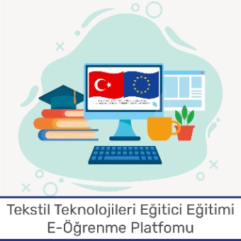 Tekstil Teknolojileri Eğitici Eğitimi E-Öğrenme Platfomu